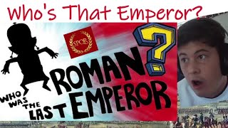 American Reacts Who Was the Last Roman Emperor
