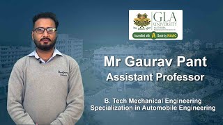 Automobile Engineering at GLAU | Explain by Mr. Gaurav Pant - Assistant Professor, ME