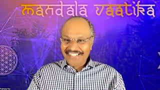 Live session by Dr Prabhakar Rao for Mandala Vaatika participants