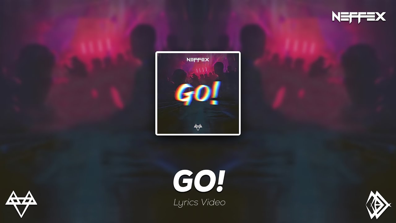 Neffex Go Lyrics Youtube Music