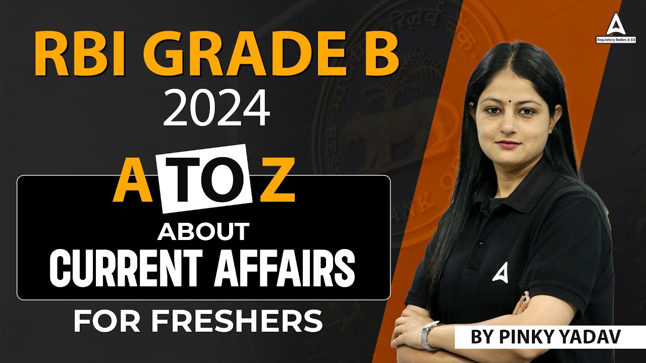 RBI Grade B Current Affairs From A To Z | RBI Grade B Current Affairs ...