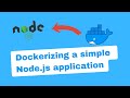 Dockerizing a simple Node.js application