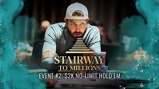 Stairway to Millions | Event #2 $2,000 No Limit Hold'em Final Table
