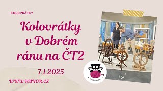 Kolovrátky v Dobrém ránu na ČT2 - 7.1.2025