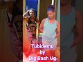 Tubidemu by Big Bash Ug