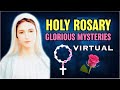 Holy Rosary Glorious Mysteries VIRTUAL🌹Wednesdays and Sundays