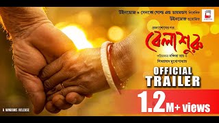 BELASHURU | OFFICIAL TRAILER | SOUMITRA SWATILEKHA | NANDITA SHIBOPROSAD | WINDOWS PRODUCTIONS