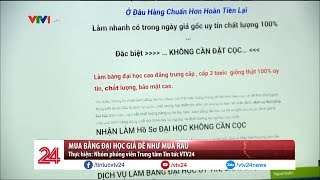 Mua bằng đại học giả dễ như mua rau | VTV24