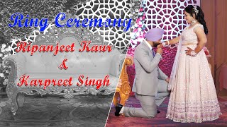 Ripanjeet Kaur \u0026 Harpreet Singh Ring Ceremony