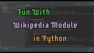 Wikipedia Module in Python | Functions in Wikipedia Module | Logical Coding