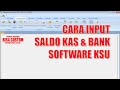 CARA INPUT SALDO KAS & BANK SOFTWARE KSU+