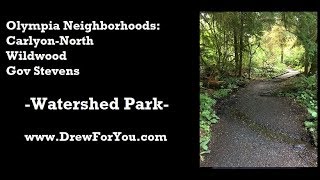 Watershed Park - Carlyon-North, Wildwood,Gov Stevens Neighborhoods