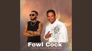 Fowl Cock