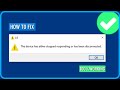 How to Fix the Device Has Either Stopped Responding or Has Been Disconnected