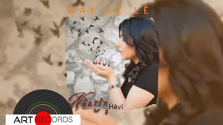 Nuarîn - Way Lê Lê (Official Audio © Art Records)