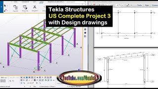 Tekla Structures US Complete Project 3 with Design drawings