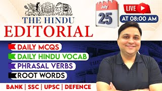 The Hindu Analysis | 25  July  The Hindu Editorial | Vocab, Phrasal V, Root Words by Anubhav Goswami