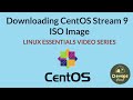 How to Download CentOS Stream 9 ISO Image | 2023