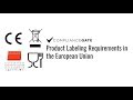 Product Labeling Requirements in the European Union