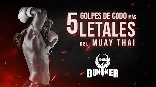 Los 5 GOLPES con CODO más letales del MUAY THAI