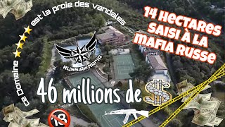 14 hectares saisi a la mafia Russe