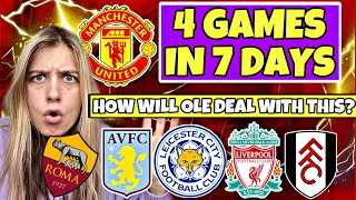 MAN UNITED Have 4 Games In 7 Days!! How Will Solskjaer Rotate The Starting XI & React To This?