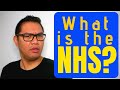 What is the NHS?