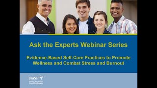 Evidence-Based Self Care Practices to Promote Wellness and Combat Stress and Burnout