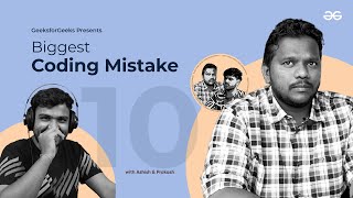 EP 10 - Biggest Coding Mistakes | Everything About Web Development