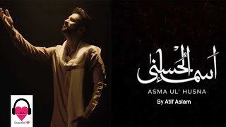 9D use headphones  | Asma-ul-Husna | The 99 Names | Atif Aslam