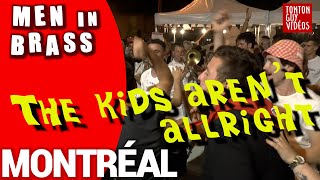 THE KIDS AREN'T ALLRIGHT  par les MEN IN BRASS