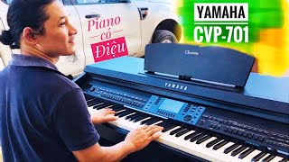 Demo Yamaha CVP-701  |  PianoFingers.vn