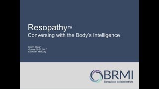 #BRMI2017: Kimchi Moyer, L.Ac. – Resopathy: Conversing with the Body’s Intelligence