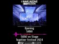 Opening - SABAI [SABAI Live Together Festival 2024]