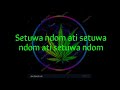 Cool burners gang - setuwa ndom (official lyrics)