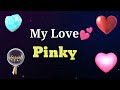 MY LOVE PINKY / PINKY MY LOVE SONG RINGTONE / PINKY NAME WHATSAPP STATUS