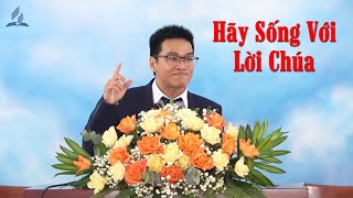 Hãy Sống Với Lời Chúa - Truyền Đạo Nguyễn Thương Nhớ.