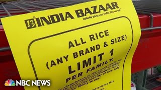 India's ban on rice export triggers panic buying across the U.S.
