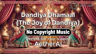 Dandiya Dhamaal (The Joy of Dandiya)