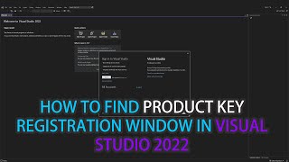 Where to find the Product Key Registration Window for Visual Studio 2022 #programming #microsoft