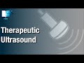 Therapeutic Ultrasound: What it is, how it is applied and a summary of research evidence.