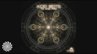 Acid Bots - To