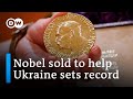 Russian Nobel laureate auctioned medal for $103.5M to aid Ukrainian children | DW News