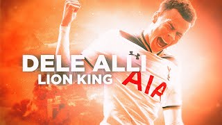 Dele Alli - Lion King ❤ | Skills & Goals 2020/2021 HD