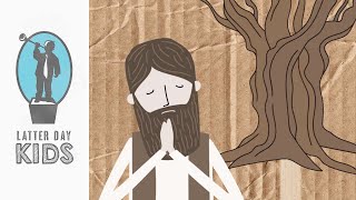 The Atonement of Jesus Christ | Animated Scripture Lesson for Kids (Come Follow Me: Apr 29 - May 5)