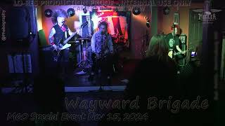 02 Wayward Brigade -  Live from Bad Habits - Nov 15, 2024 - Miller Music