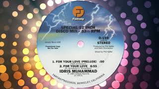 "For Your Love (Prelude)" by Idris Muhammad from For Discos Only
