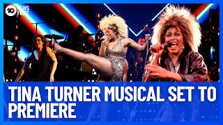 'Tina - The Tina Turner Musical' Is Set To Premiere In Australia | 10 News First