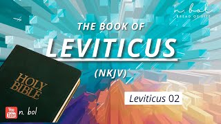 Leviticus 2 - NKJV Audio Bible with Text (BREAD OF LIFE)