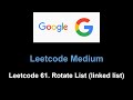 Leetcode 61. Rotate List (linked list)